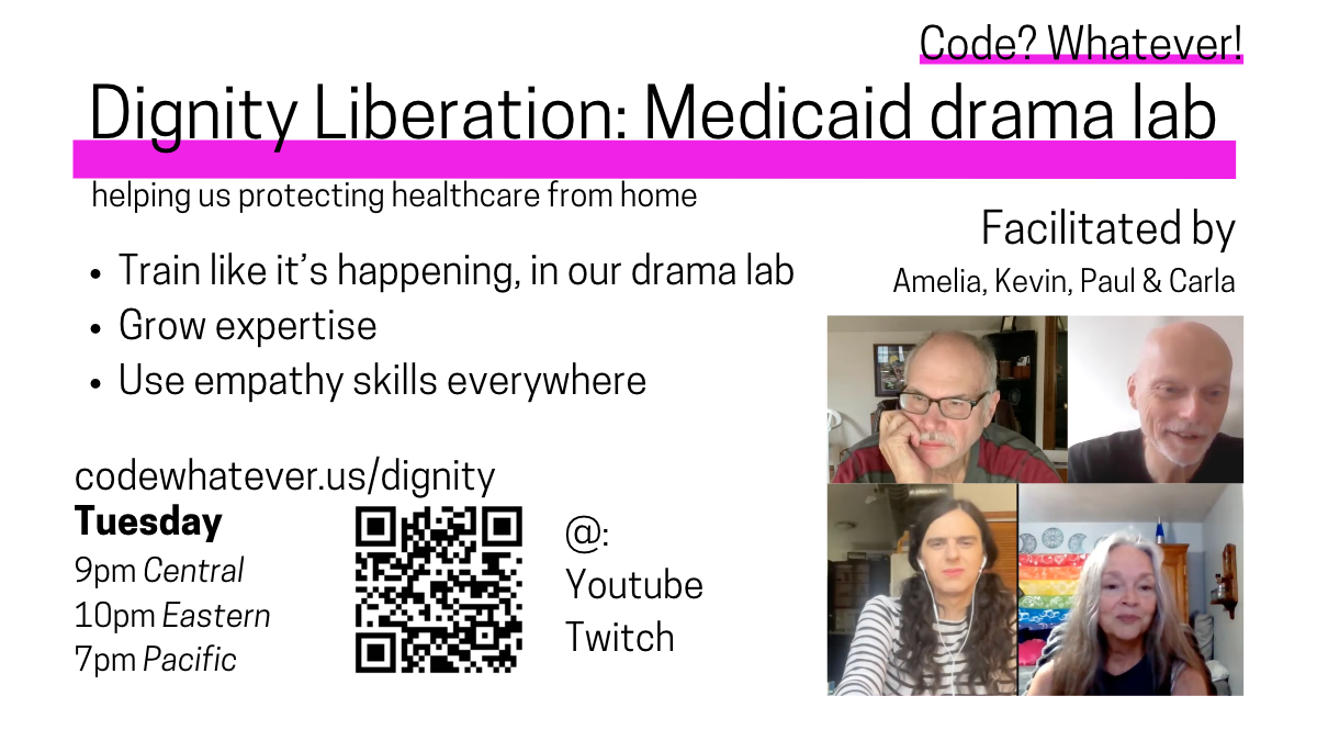 Dignity Liberation: Medicaid drama lab